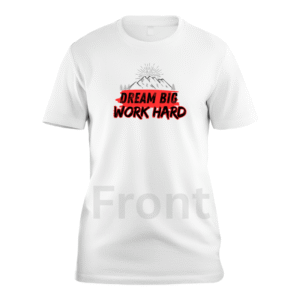 Dream big custom t-shirt