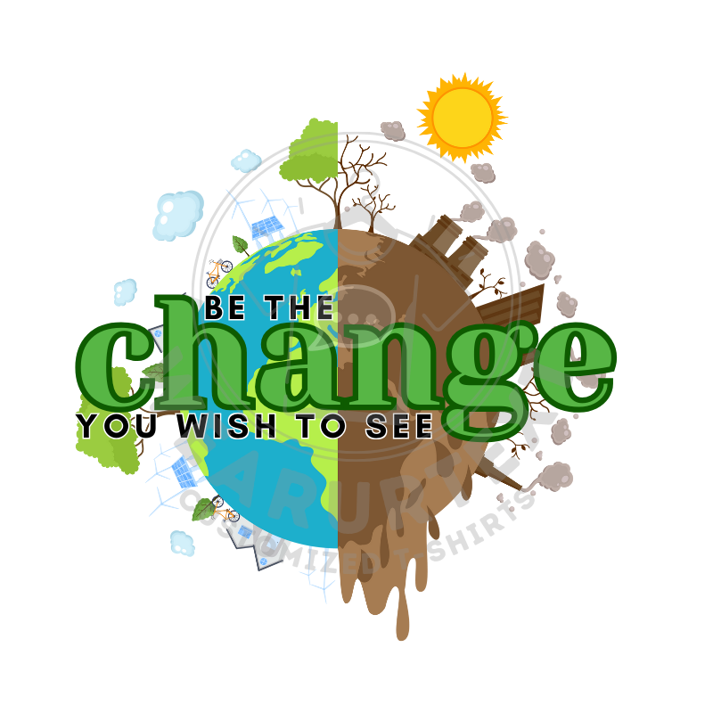 Be the Change custom t-shirt - Image 3