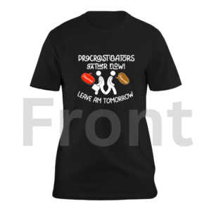 Leave Am Tomorrow custom t-shirt