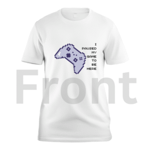 Paused Game custom t-shirt